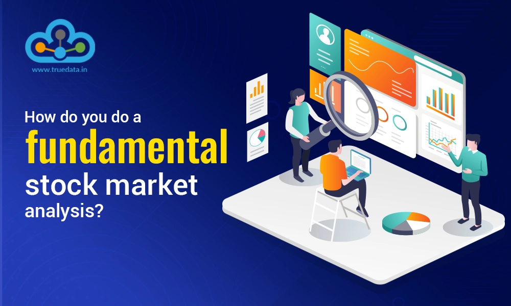How do you do a fundamental stock market analysis How do you do a fundamental stock market analysis